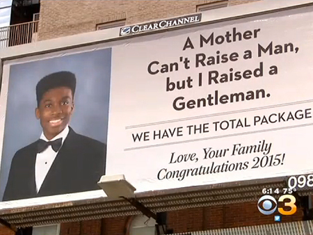 Proud Mom Celebrates Son's Graduation with Massive Billboard: 'A Mother Can't Raise a Man, But I Raised a Gentleman'