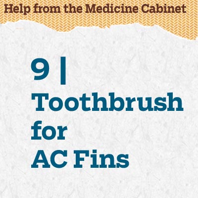 reader tip to save time and money about a toothbrush for a c fins