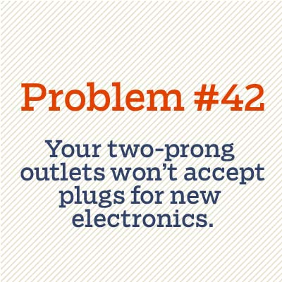 two prong outlets won't accept plugs for new electronics