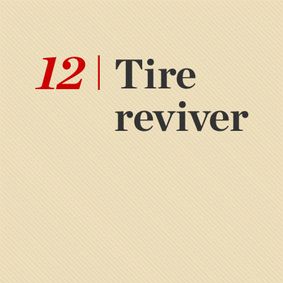 tire reviver reader tip to save time and money